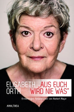 Buch <b>Elisabeth Orth</b> - Buch_Elisabeth_Orth