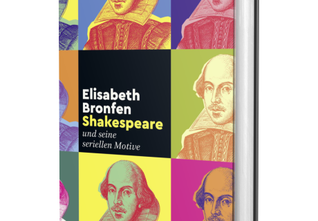 Elisabeth Bronfen: Shakespeare und seine seriellen Motive
