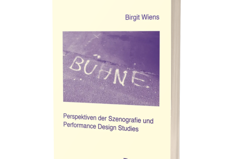 Birgit Wiens: Perspektiven der Szenografie 