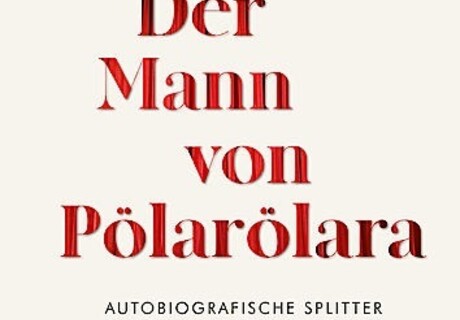 Alfred Kirchner: Der Mann von Pölarölara – Der Regisseur, Theatermacher und begabte Literat ergänzt in seiner Autobiographie das Bild von sich selbst